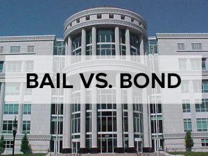Read more about the article Bail vs. Bond